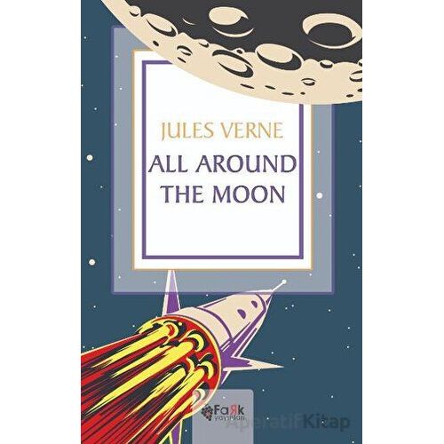 All Around The Moon - Jules Verne - Fark Yayınları
