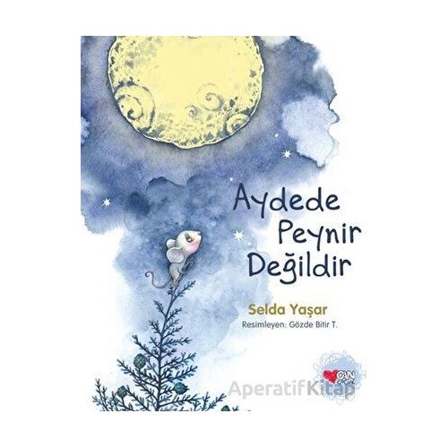 Aydede Peynir Değildir - Selda Yaşar - Can Çocuk Yayınları