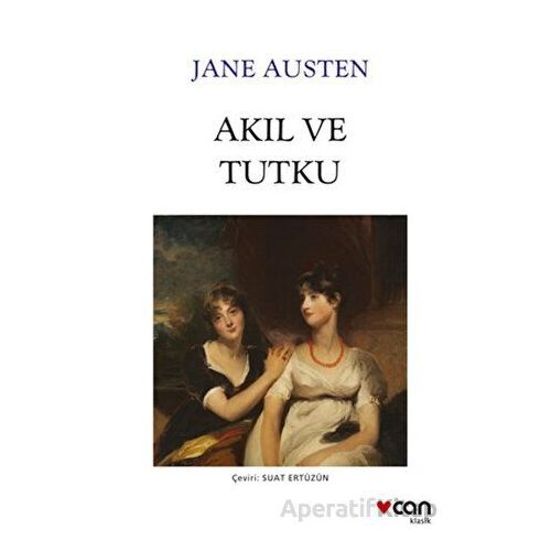 Akıl ve Tutku - Jane Austen - Can Yayınları