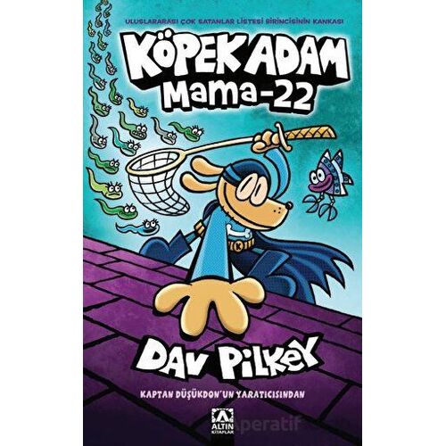 Köpek Adam - Mama 22 - Dav Pilkey - Altın Kitaplar