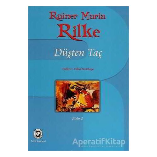 Düşten Taç - Rainer Maria Rilke - Cem Yayınevi