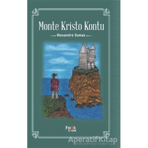 Monte Kristo Kontu - Alexandre Dumas - Fark Yayınları