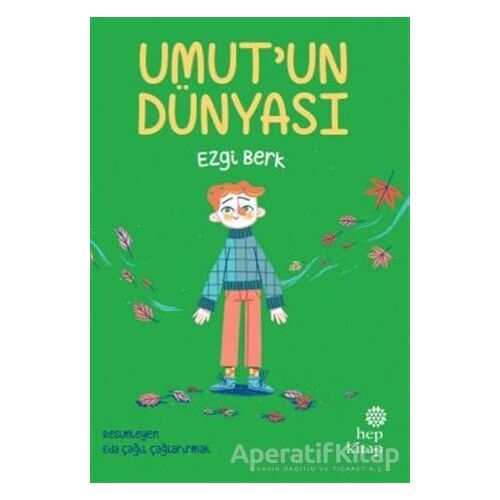 Umutun Dünyası - Ezgi Berk - Hep Kitap