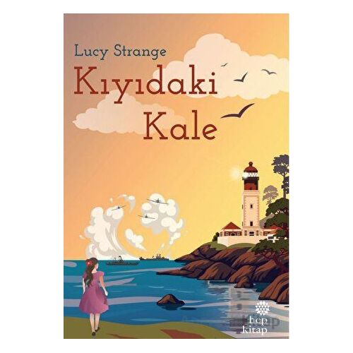 Kıyıdaki Kale - Lucy Strange - Hep Kitap