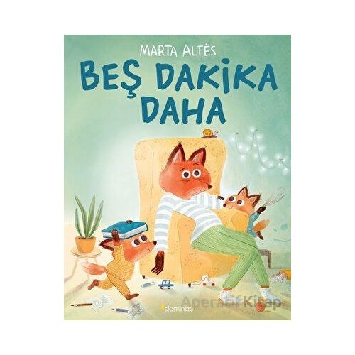 Beş Dakika Daha - Marta Altes - Domingo Yayınevi