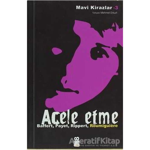 Acele Etme - Cecile Roumiguiere - On8 Kitap
