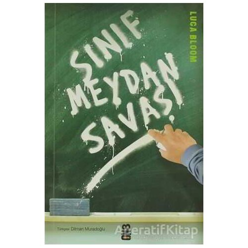 Sınıf Meydan Savaşı - Luca Bloom - On8 Kitap