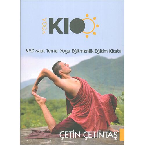280 Saat Temel Yoga Eğitmenlik Eğitim Kitabı Çetin Çetintaş Yogakioo Yayınları