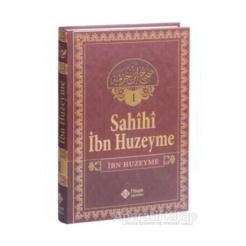 Sahihi İbn Huzeyme Tercümesi 1. Cilt - İbn Huzeyme - İtisam Yayınları