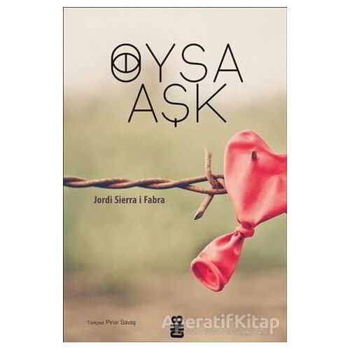 Oysa Aşk - Jordi Sierra i Fabra - On8 Kitap