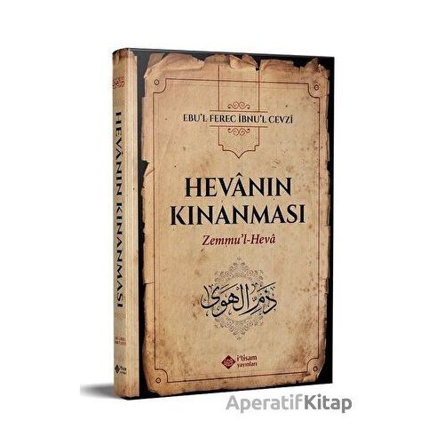 Hevanın Kınanması - İbn Cevzi - İtisam Yayınları
