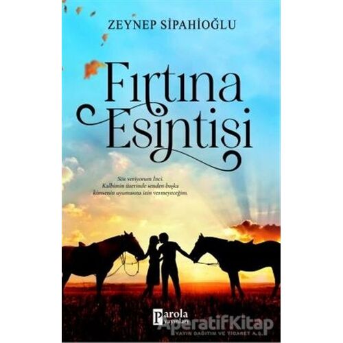 Fırtına Esintisi - Zeynep Sipahioğlu - Parola Yayınları