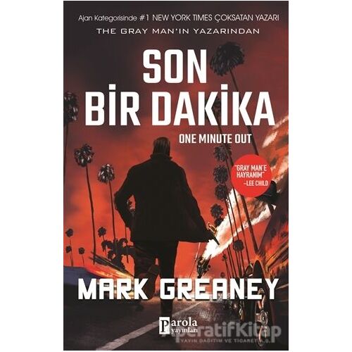 Son Bir Dakika - Mark Greaney - Parola Yayınları