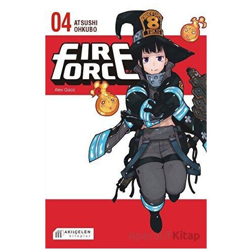 Fire Force Alev Gücü 4. Cilt - Atsushi Ohkubo - Akıl Çelen Kitaplar