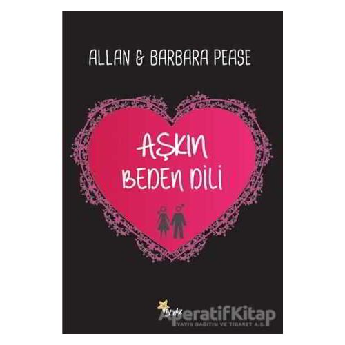 Aşkın Beden Dili - Barbara Pease - Beyaz Yayınları