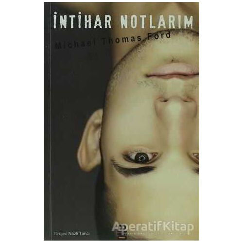 İntihar Notlarım - Michael Thomas Ford - On8 Kitap