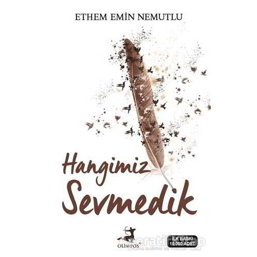 Hangimiz Sevmedik - Ethem Emin Nemutlu - Olimpos Yayınları