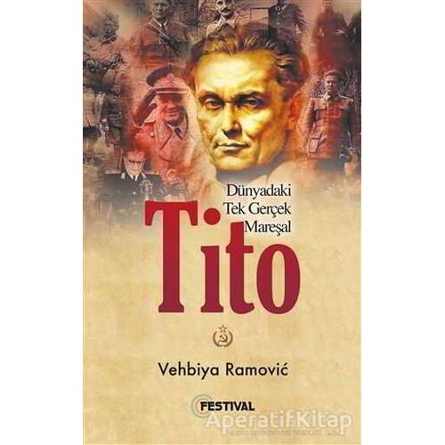 Tito - Vehbiya Ramovic - Festival Yayıncılık