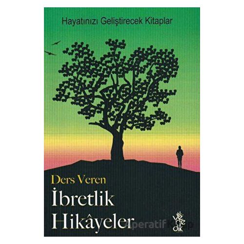 Ders Veren İbretlik Hikayeler - Kolektif - Venedik Yayınları