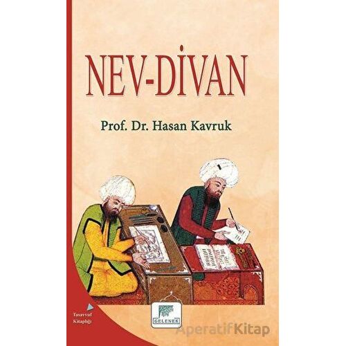 Nev-Divan - Hasan Kavruk - Gelenek Yayıncılık