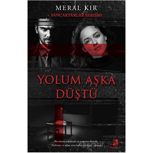 Yolum Aşka Düştü - Meral Kır - Olimpos Yayınları