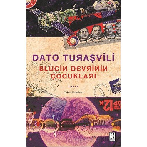 Blucin Devrinin Çocukları - Dato Turaşvili - Ketebe Yayınları