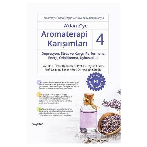 A dan Z ye Aromaterapi Karışımları - 4 - Tayfun Ersöz - Hayykitap