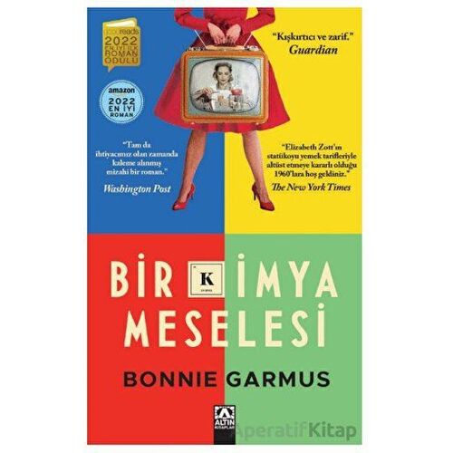 Bir Kimya Meselesi - Bonnie Garmus - Altın Kitaplar