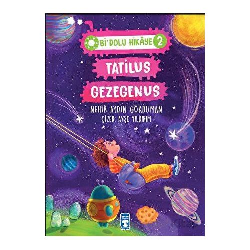 Tatilus Gezegenus - Bi Dolu Hikaye 2 - Kolektif - Timaş Çocuk
