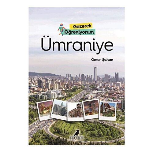 Gezerek Öğreniyorum - Ümraniye - Ömer Şahan - Anonim Yayıncılık