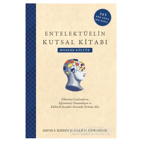 Entelektüelin Kutsal Kitabı: Modern Kültür - Noah D. Oppenheim - Maya Kitap