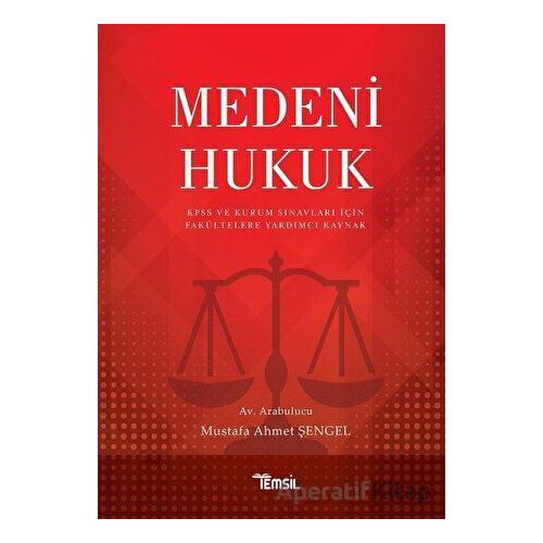 Medeni Hukuk - Mustafa Ahmet Şengel - Temsil Kitap