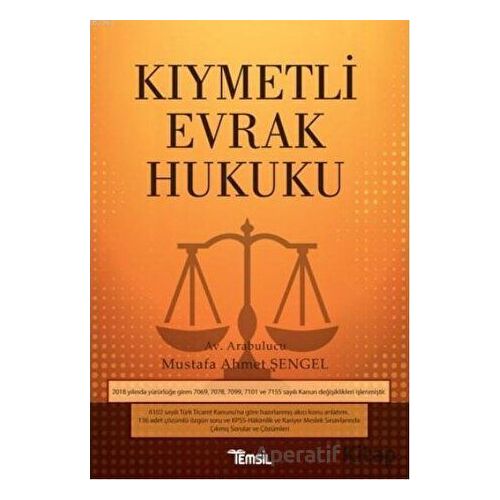 Kıymetli Evrak Hukuku - Mustafa Ahmet Şengel - Temsil Kitap