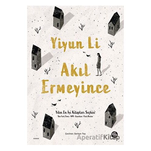 Akıl Ermeyince - Yiyun Li - Sahi Kitap