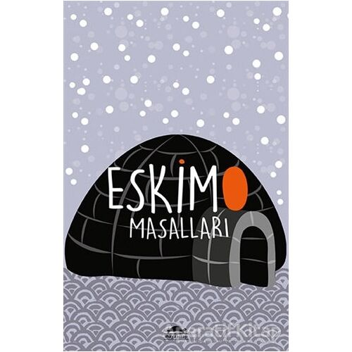 Eskimo Masalları (Özel Ayracıyla) - Knud Rasmussen - Maya Kitap