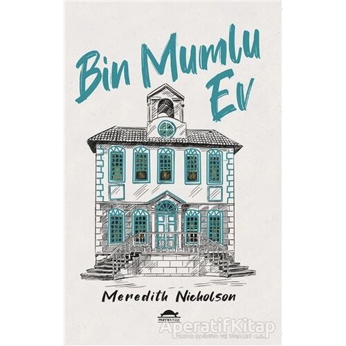 Bin Mumlu Ev - Meredith Nicholson - Maya Kitap