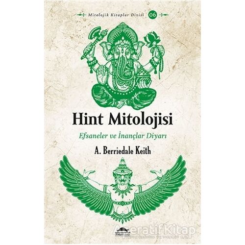 Hint Mitolojisi - Arthur Berriedale Keith - Maya Kitap