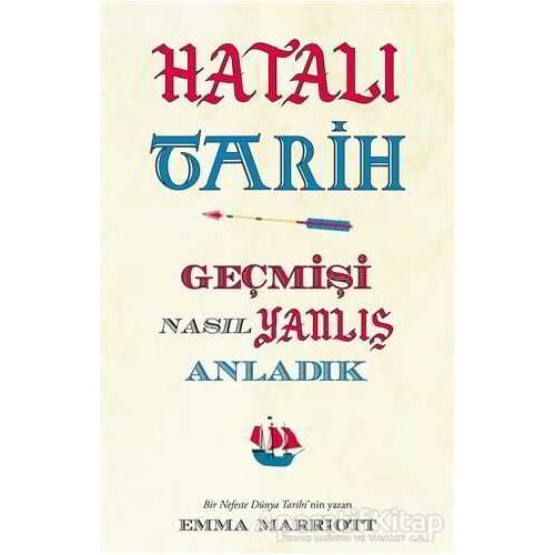 Hatalı Tarih - Emma Marriott - Maya Kitap