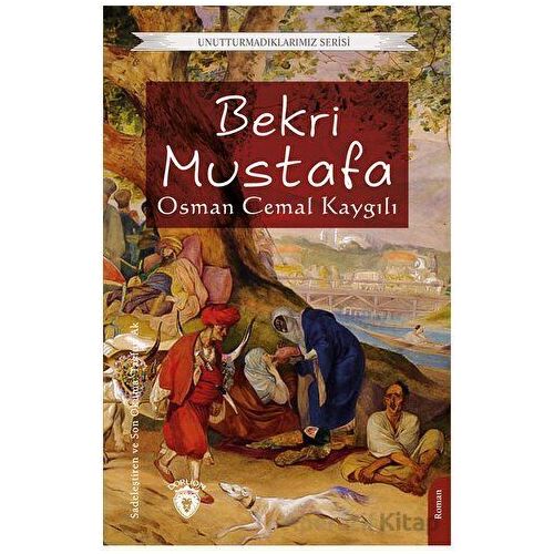 Bekri Mustafa - Osman Cemal Kaygılı - Dorlion Yayınları