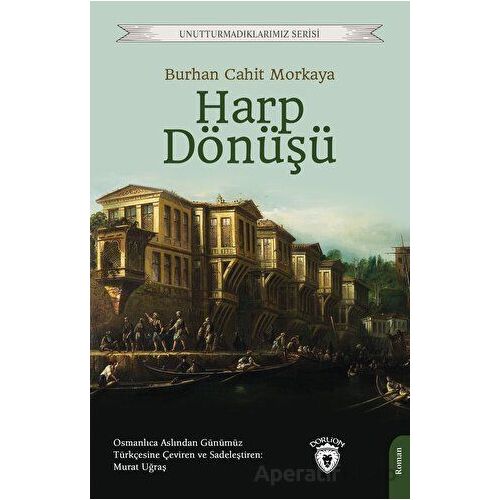 Harp Dönüşü - Burhan Cahit Morkaya - Dorlion Yayınları