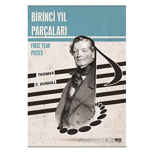 Birinci Yıl Parçaları - Thomas F. Dunhill - Gece Kitaplığı