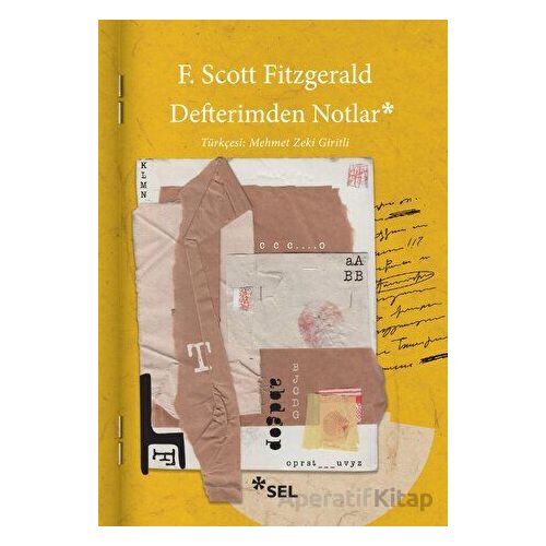 Defterimden Notlar - F. Scott Fitzgerald - Sel Yayıncılık