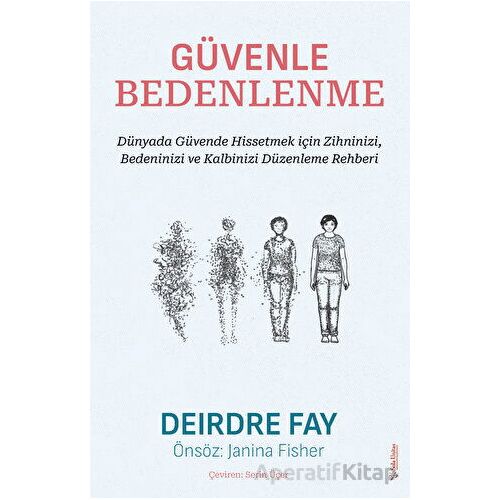 Güvenle Bedenlenme - Deirdre Fay - Sola Unitas