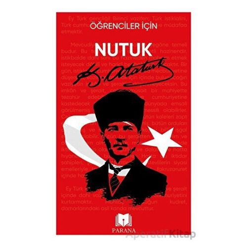 Öğrenciler İçin Nutuk - Mustafa Kemal Atatürk - Parana Yayınları