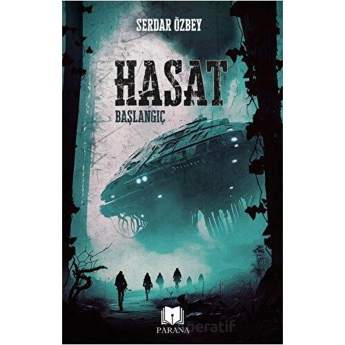 Hasat - Başlangıç - Serdar Özbey - Parana Yayınları