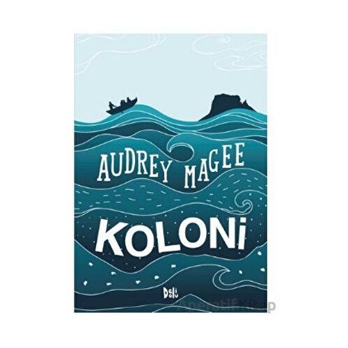 Koloni - Audrey Magee - Delidolu