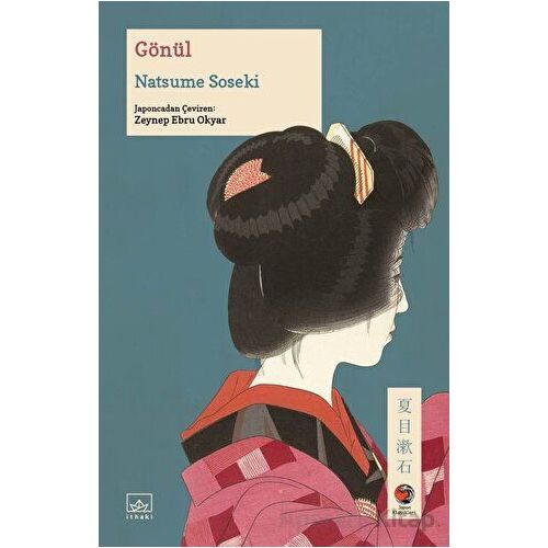 Gönül - Natsume Soseki - İthaki Yayınları