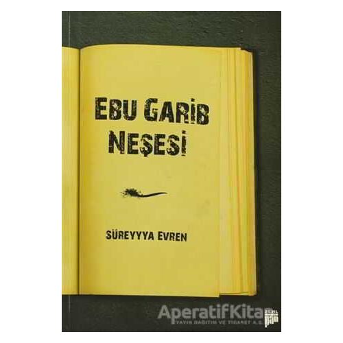 Ebu Garib Neşesi - Süreyya Evren - Pan Yayıncılık