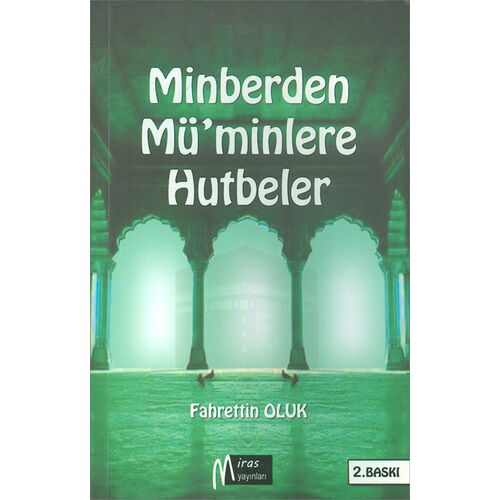 Minberden Müminlere Hutbeler Fahrettin Oluk Miras Yayınları