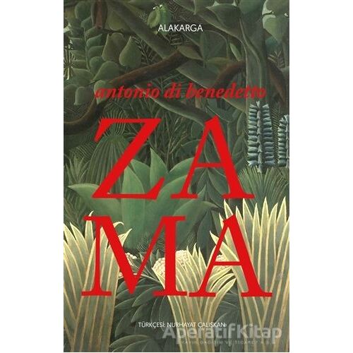 Zama - Antonio Di Benedetto - Alakarga Sanat Yayınları